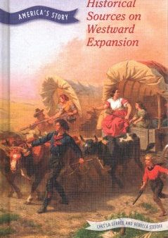 Historical Sources on Westward Expansion Discount