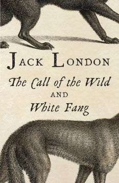 The Call of the Wild   White Fang For Sale