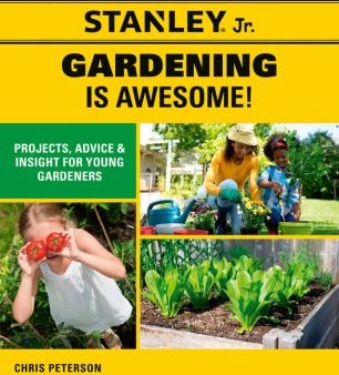 Stanley Jr. Gardening Is Awesome! Hot on Sale