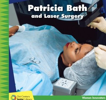 Patricia Bath and Laser Surgery For Cheap