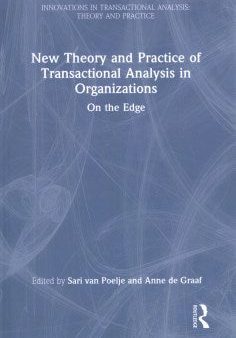 New Theory and Practice of Transactional Analysis in Organizations Sale