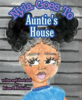 Nyla Goes to Auntie s House Online Sale