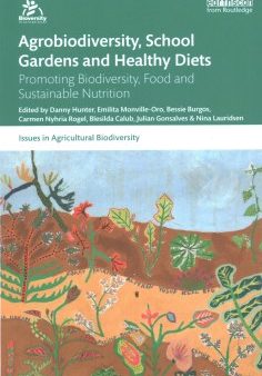 Agrobiodiversity, School Gardens and Healthy Diets on Sale