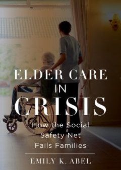 Elder Care in Crisis Cheap