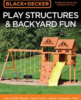 Black & Decker Play Structures & Backyard Fun on Sale