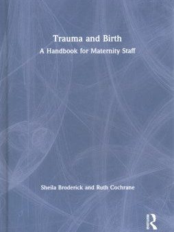 Trauma and Birth on Sale