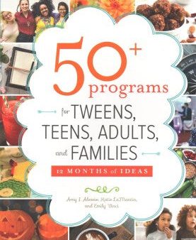 50+ Programs for Tweens, Teens, Adults, and Families For Discount