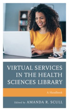 Virtual Services in the Health Sciences Library Online Sale