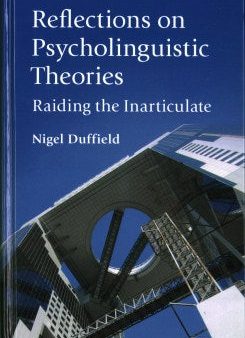 Reflections on Psycholinguistic Theories For Cheap