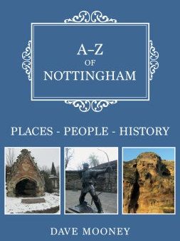 A-Z of Nottingham Online Hot Sale