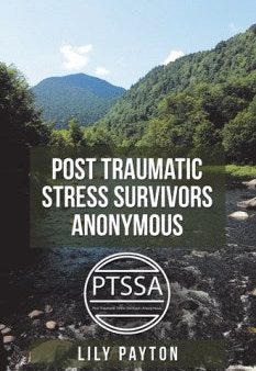 Post Traumatic Stress Survivors Anonymous For Discount