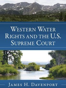 Western Water Rights and the U.S. Supreme Court Supply