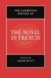 The Cambridge History of the Novel in French Online