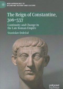 The Reign of Constantine, 306-337 Online