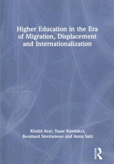 Higher Education in the Era of Migration, Displacement and Internationalization Cheap