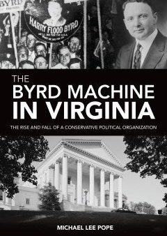 The Byrd Machine in Virginia Online Sale