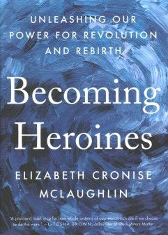 Becoming Heroines Online now