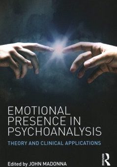 Emotional Presence in Psychoanalysis Hot on Sale