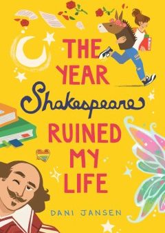 The Year Shakespeare Ruined My Life For Cheap