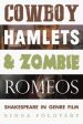 Cowboy Hamlets and Zombie Romeos on Sale