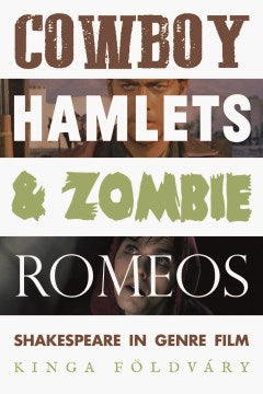 Cowboy Hamlets and Zombie Romeos on Sale