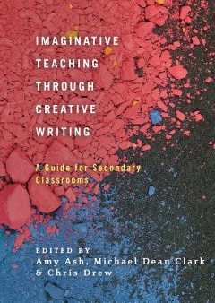 Imaginative Teaching Through Creative Writing on Sale