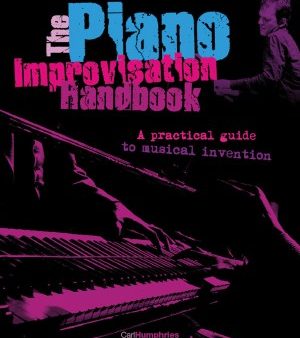 The Piano Improvisation Handbook Hot on Sale